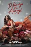 Dulhaniya Le Aaeegi
