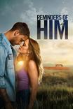 Reminders of Him